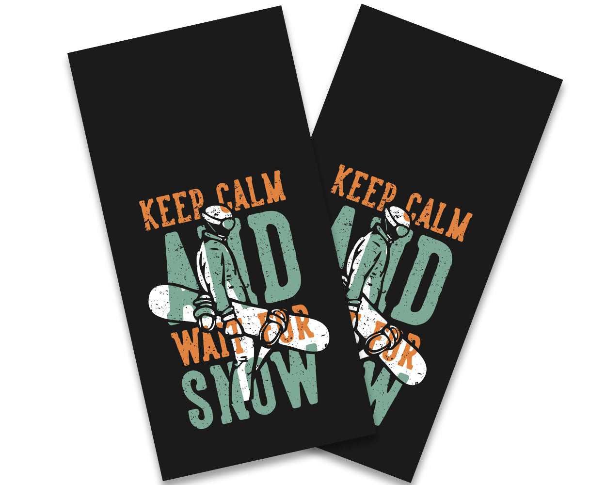 "Keep Calm and Wait for Snow" Cornhole Wrap