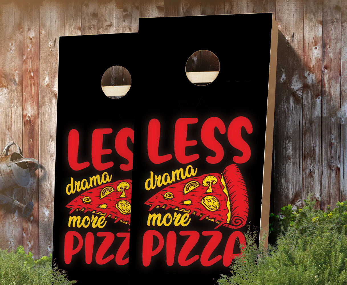 "Less Drama, More Pizza" Cornhole Boards